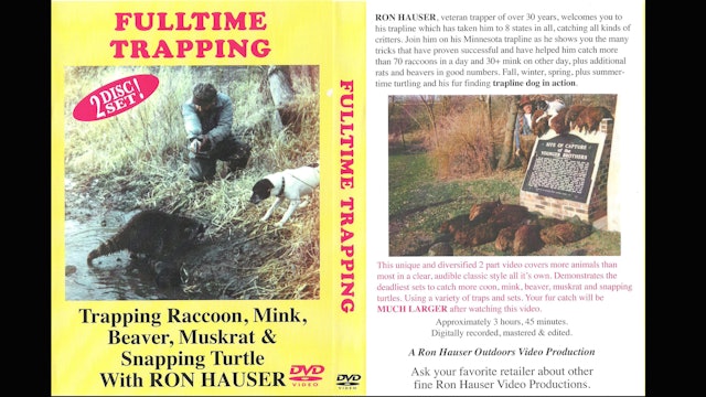 Fulltime Trapping Coon Mink Rat Snapper with Ron Hauser Disc1