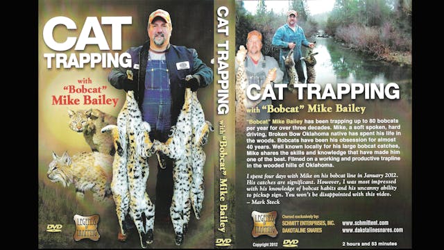 Cat Trapping With "Bobcat" Mike Bailey