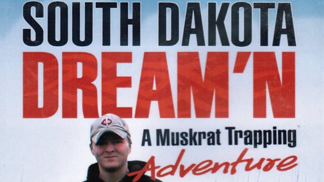 South Dakota Dream'n with Mark Steck