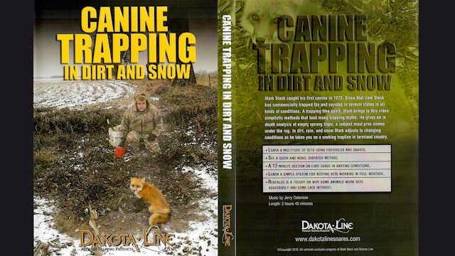 Canine Trapping In Dirt & Snow with Mark Steck