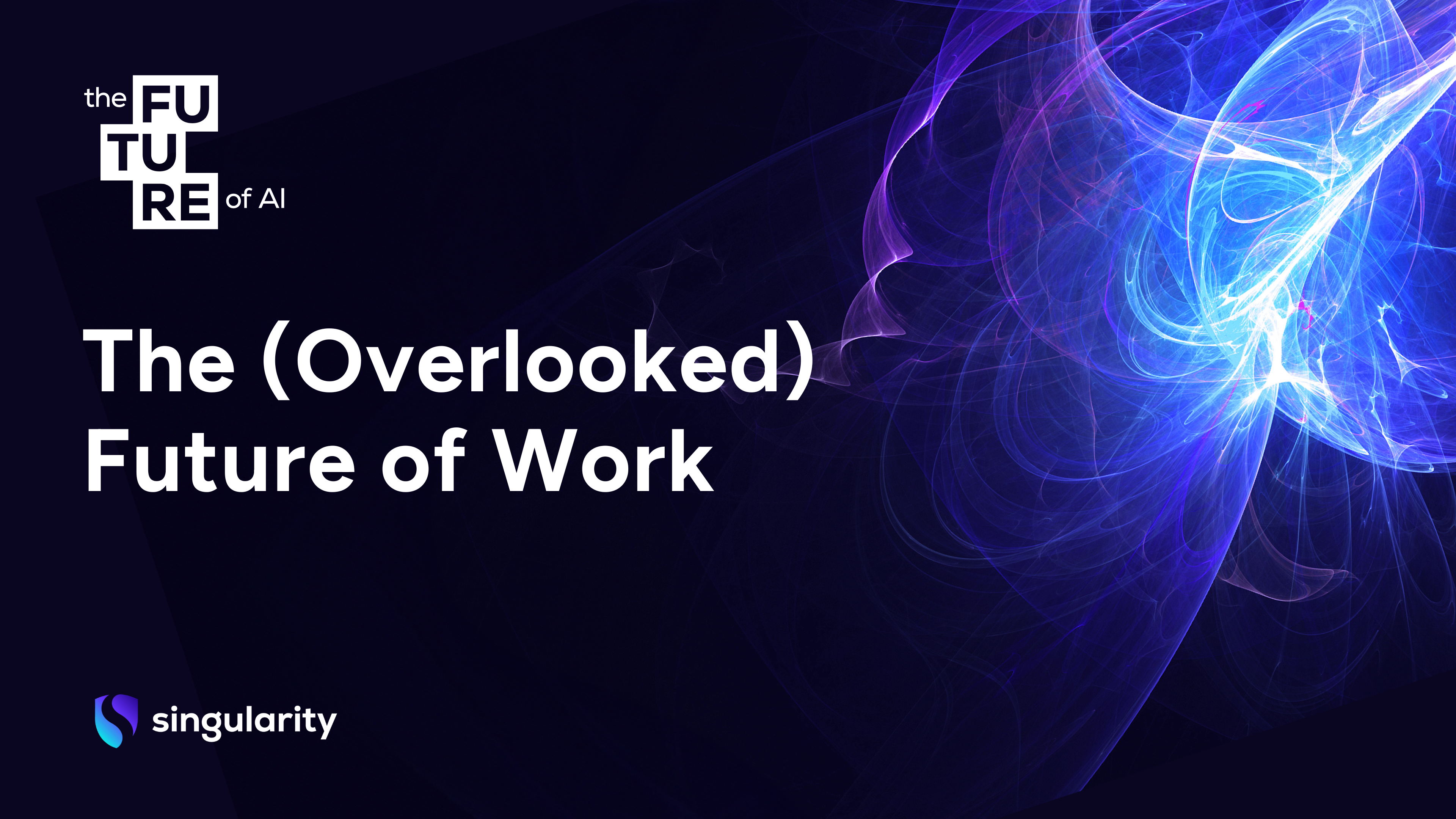 Slides: The (Overlooked) Future of Work