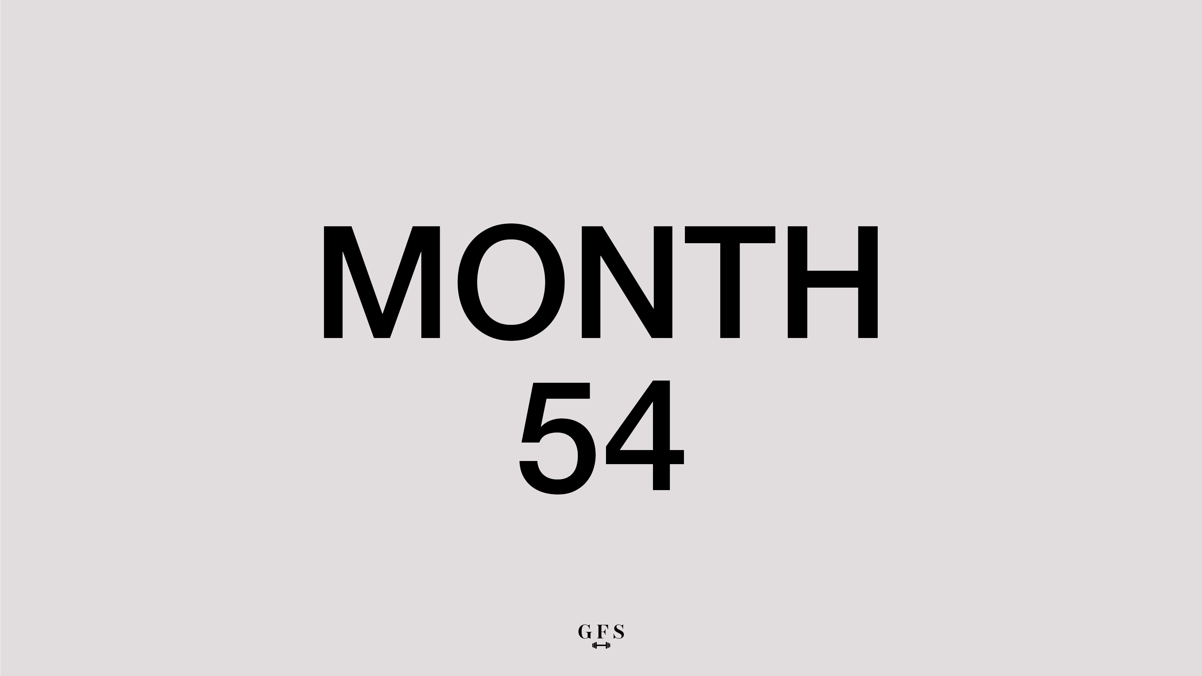 Month 54