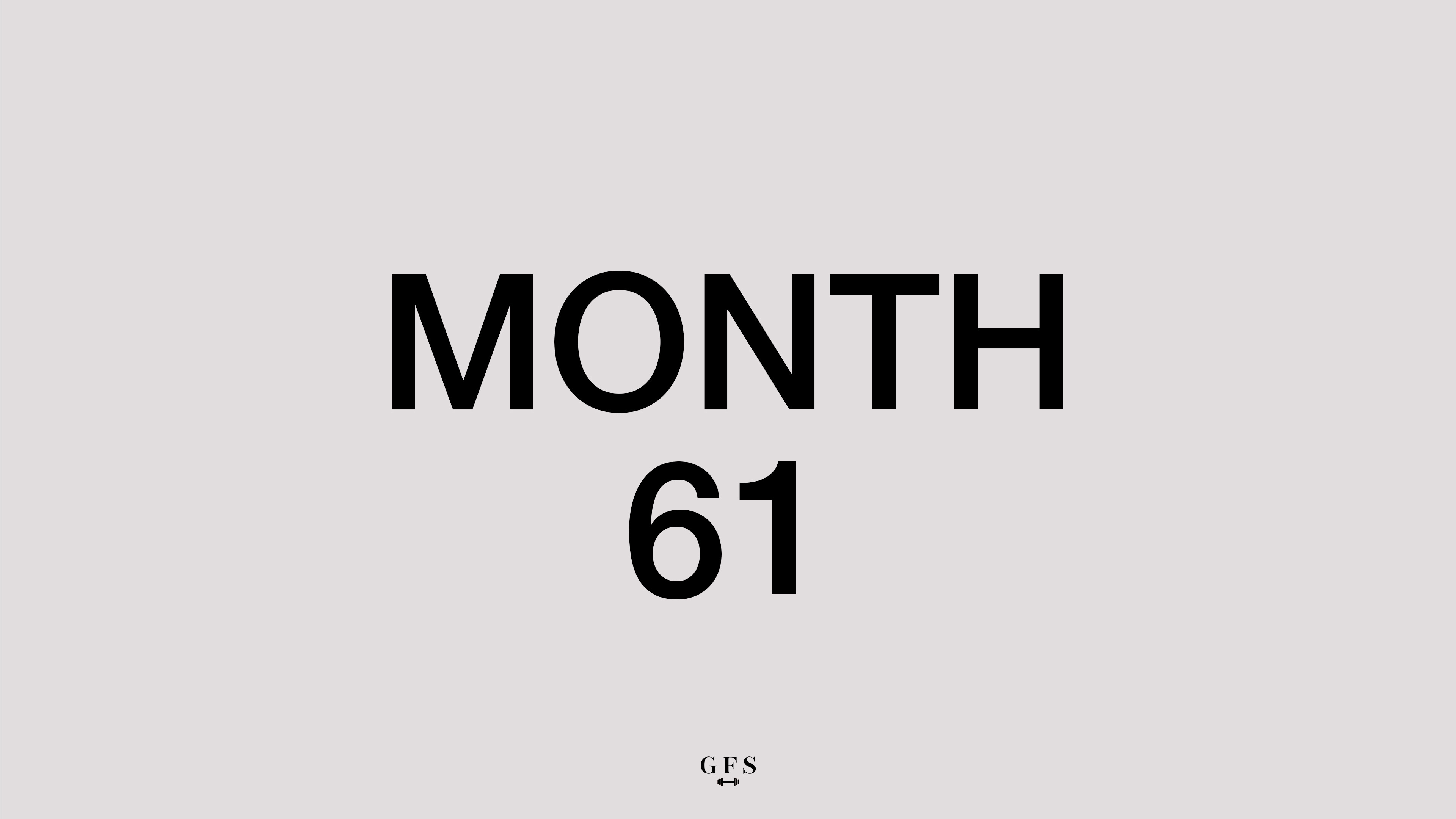 Month 61