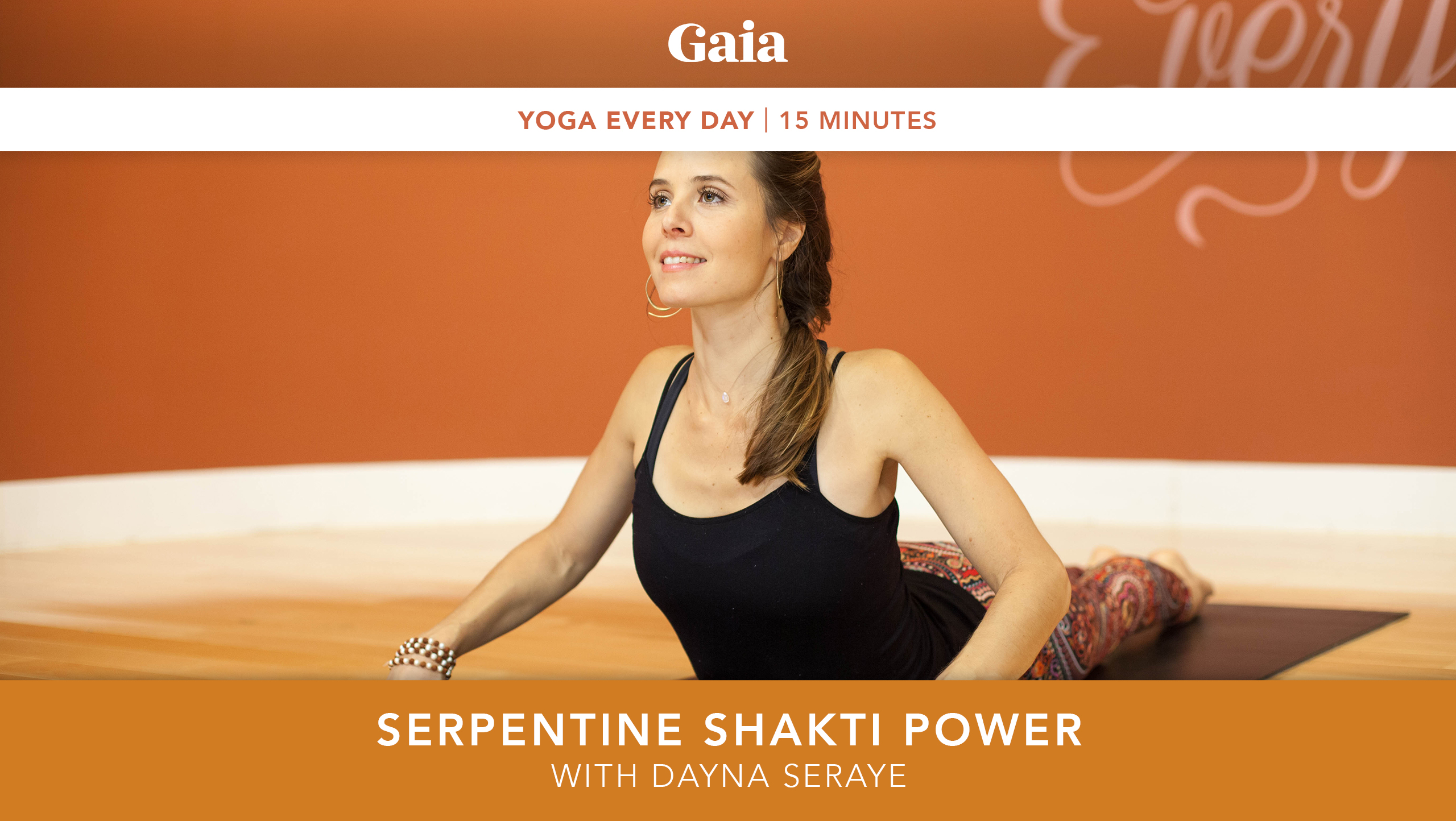 Yoga Every Day: Serpentine Shakti Power