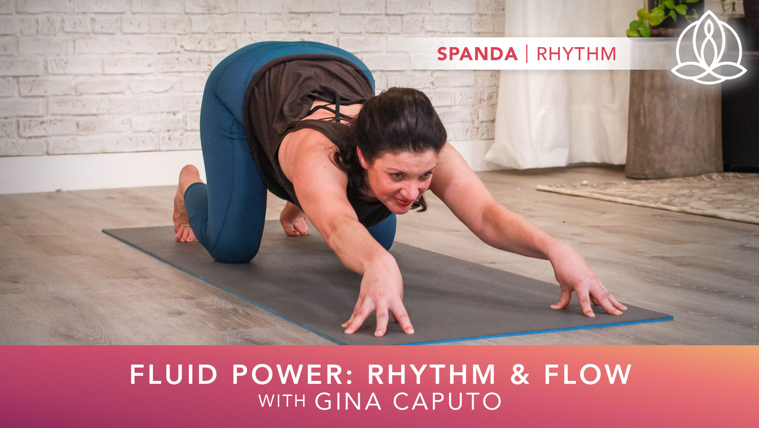 Yoga Every Day: Fluid Power: Rhythm & Flow