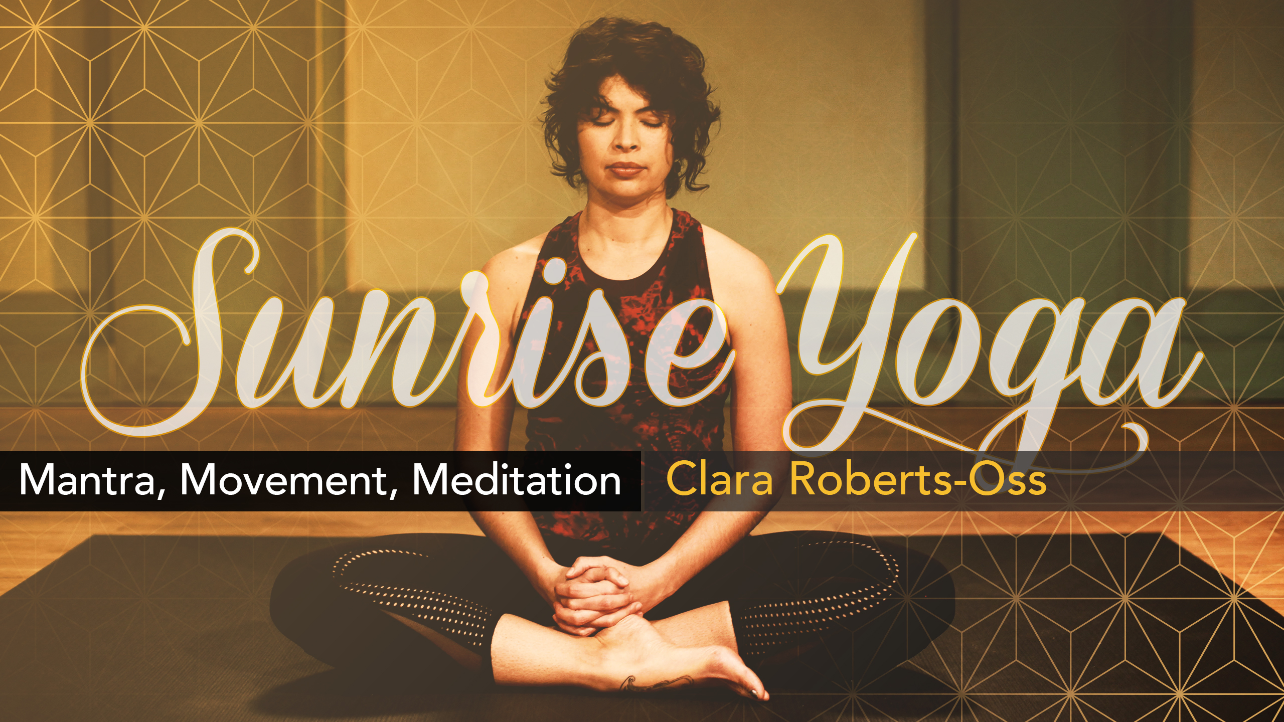 Sunrise Yoga: Mantra, Movement, Meditation