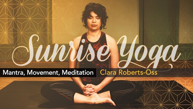 Sunrise Yoga: Mantra, Movement, Medit...