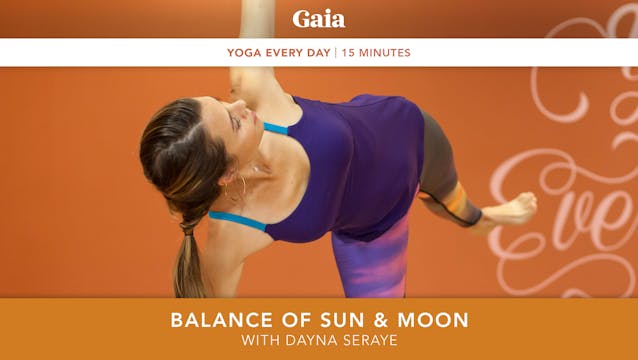 Yoga Every Day: Balance of Sun & Moon