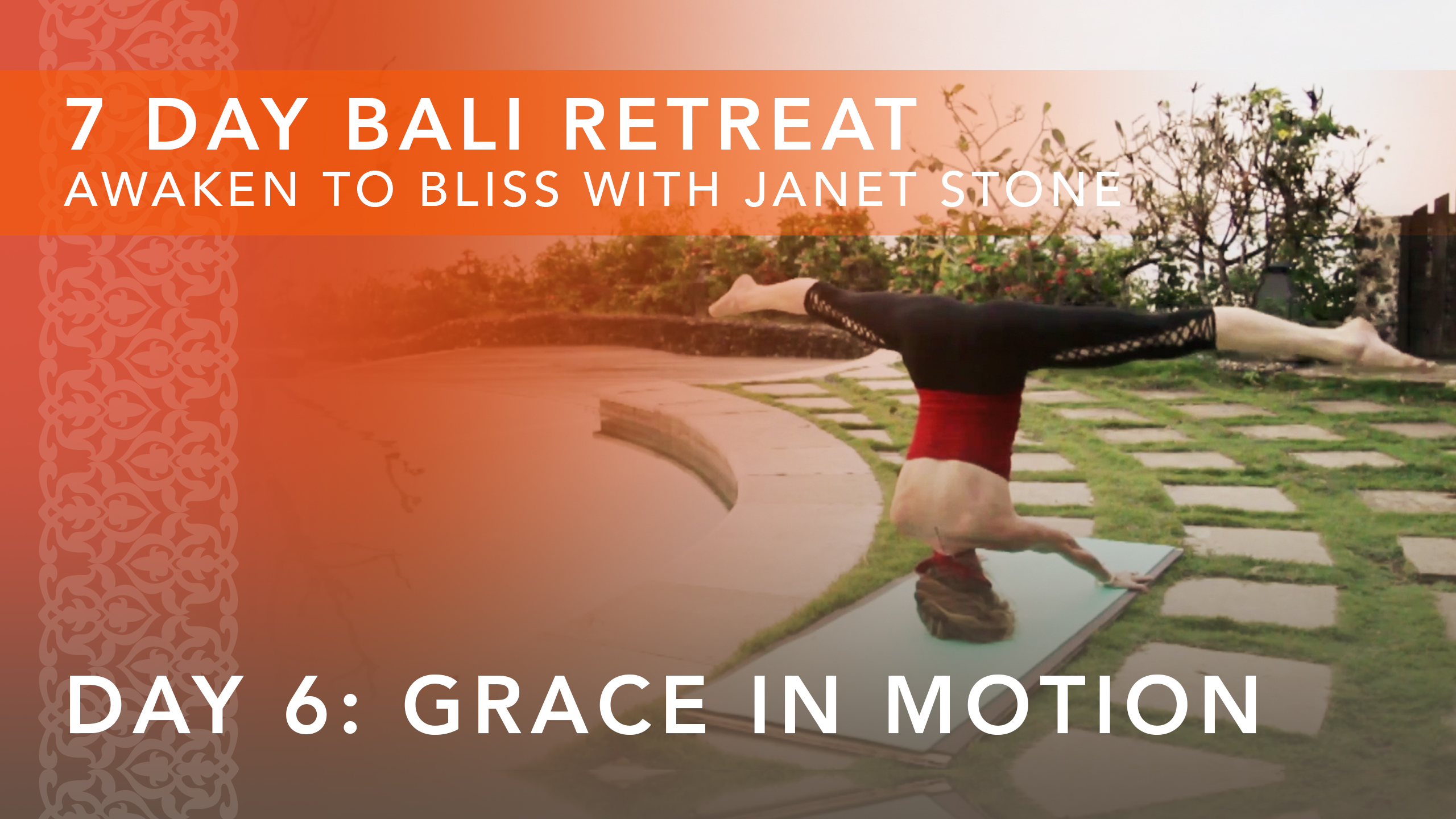 Day 6: Grace in Motion