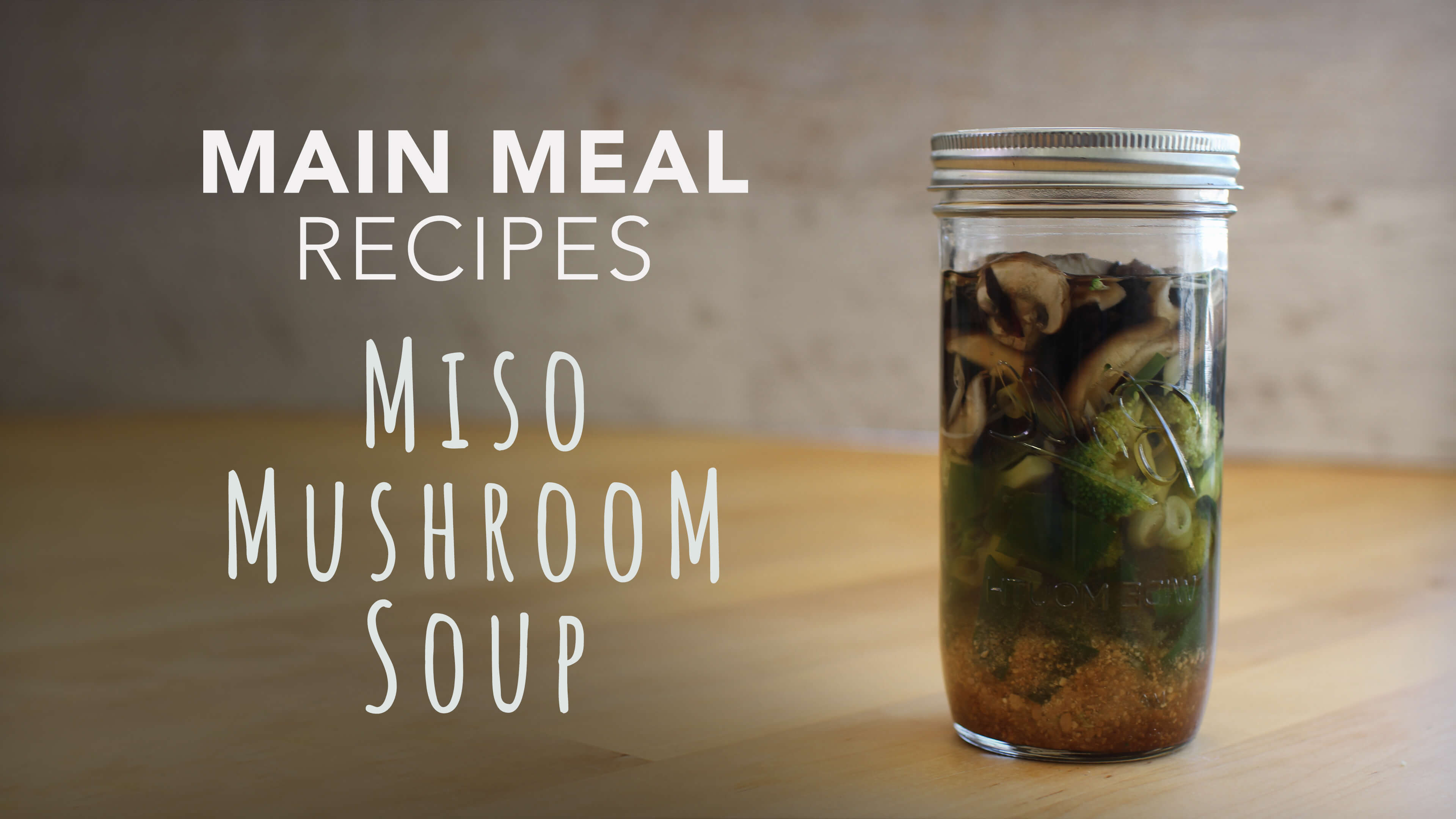 Food Matters Main Meal Recipes: Miso Mushroom Soup