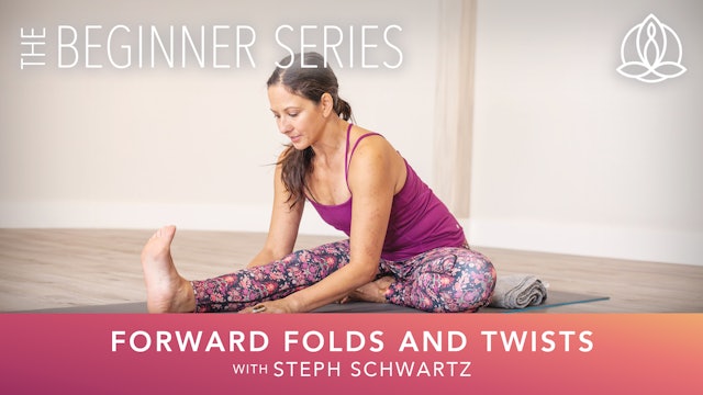 Yoga Every Day - The Beginner Series: Folds and Twists