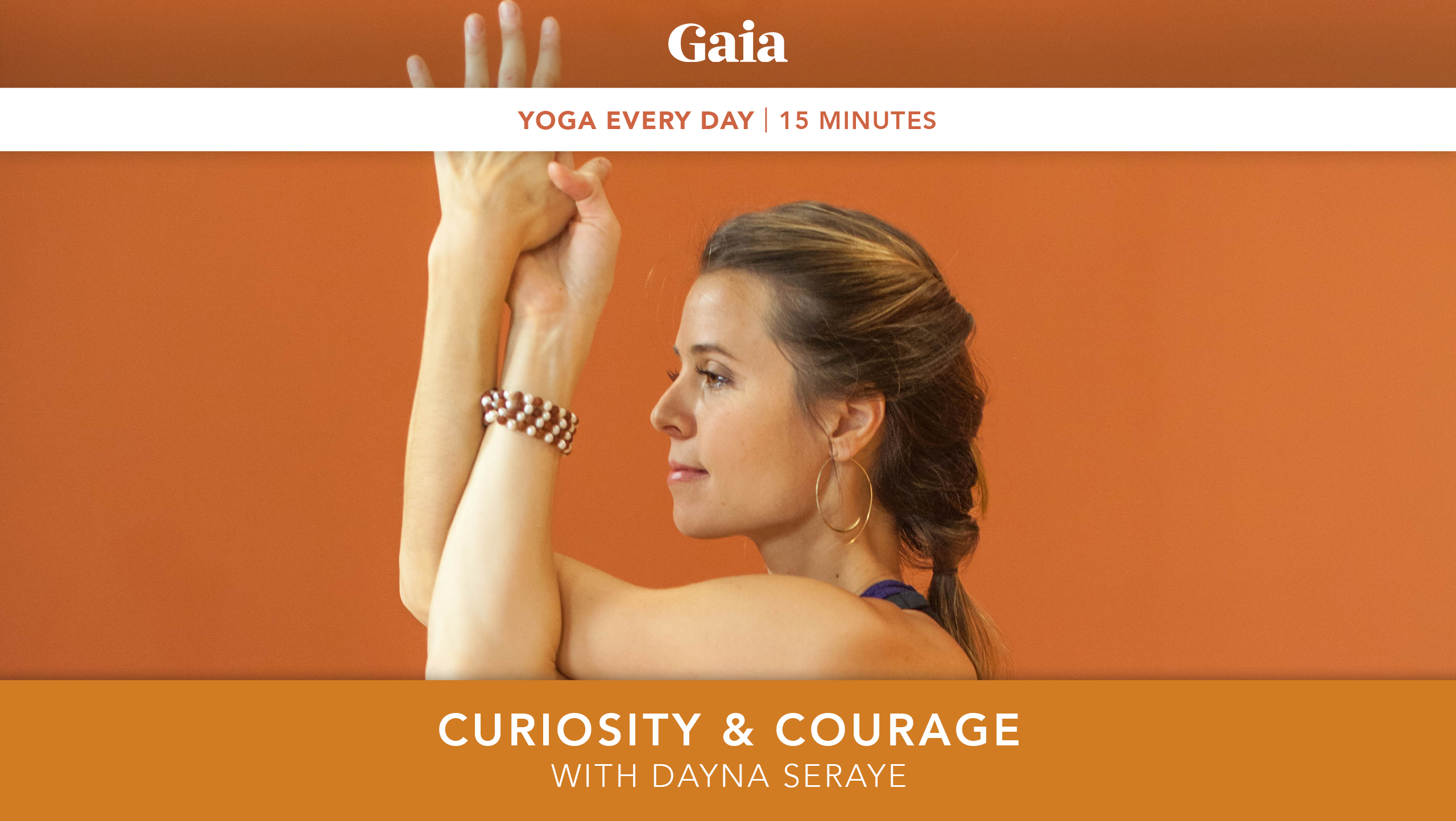 Yoga Every Day: Curiosity & Courage