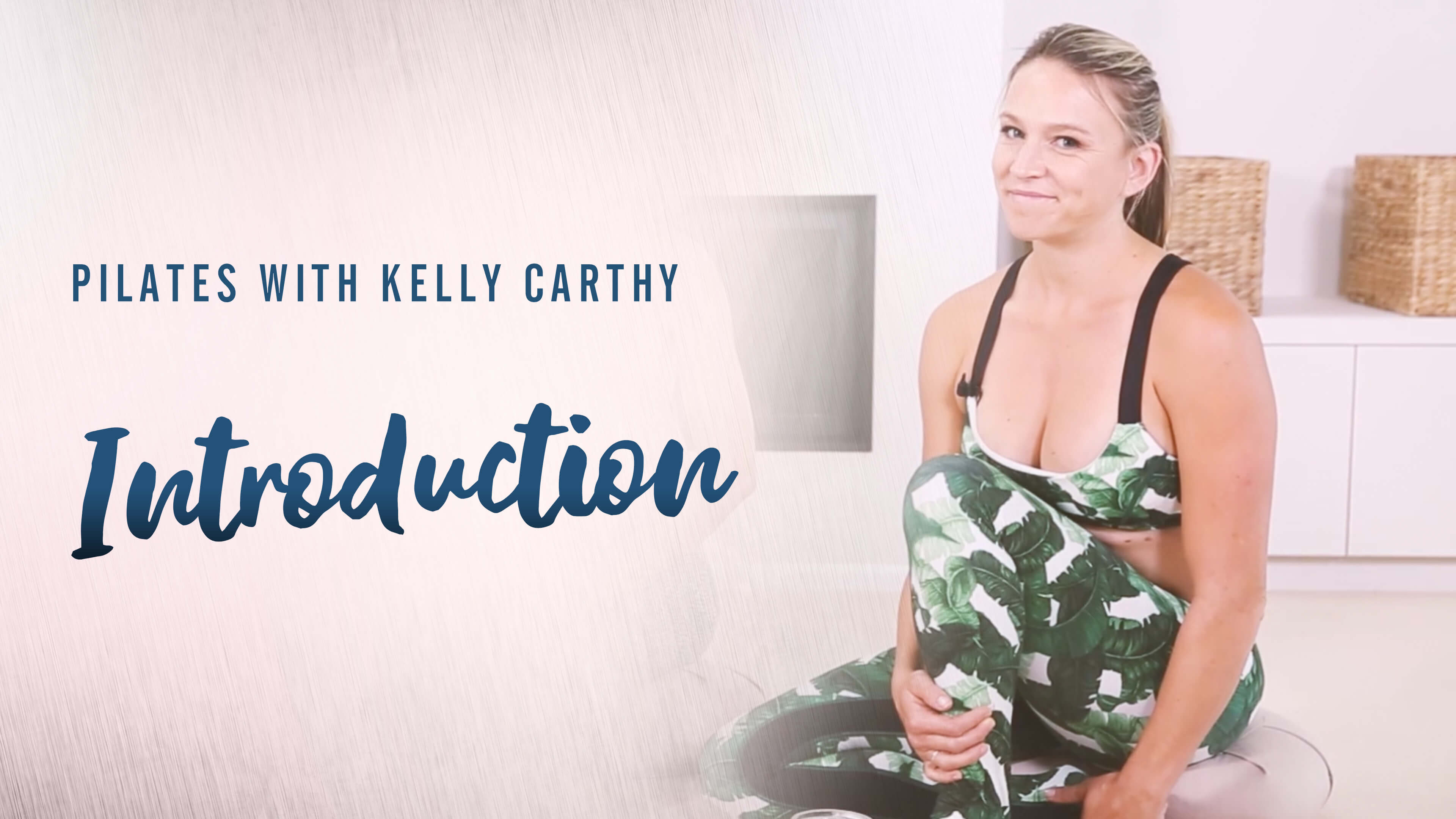 Introduction to Pilates with Kelly Carthy