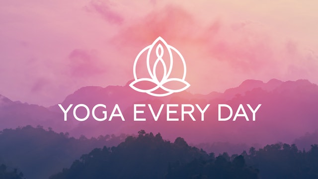 Yoga Every Day: Speak Kindly