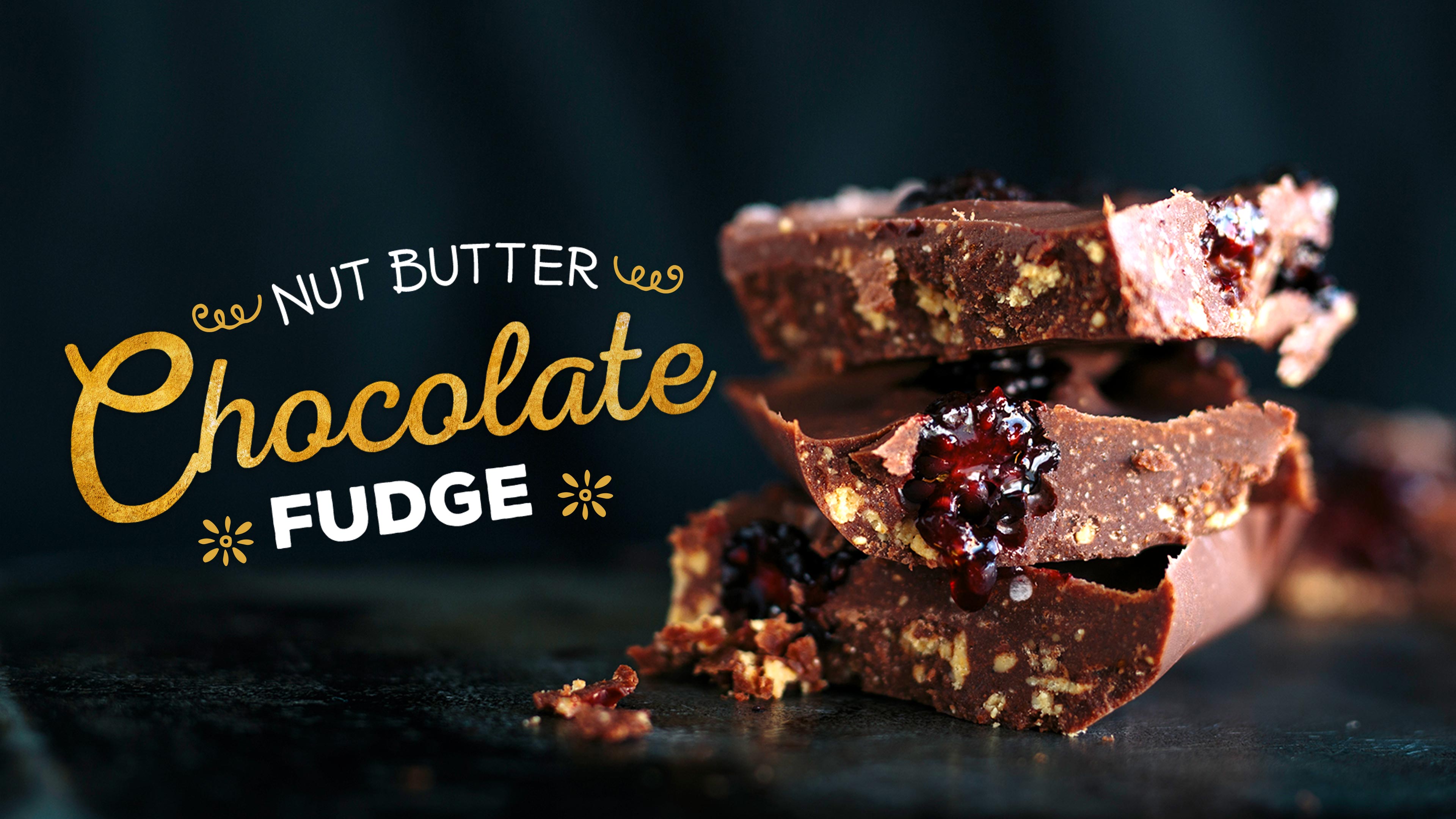 Healthy Decadent Desserts: Nut Butter Chocolate Fudge