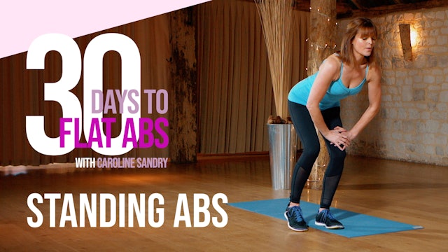 30 Days to Flat Abs with Caroline Sandry: Standing Abs