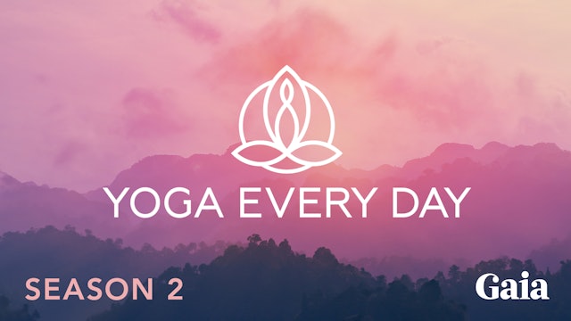 Yoga Every Day: Give and Receive Love