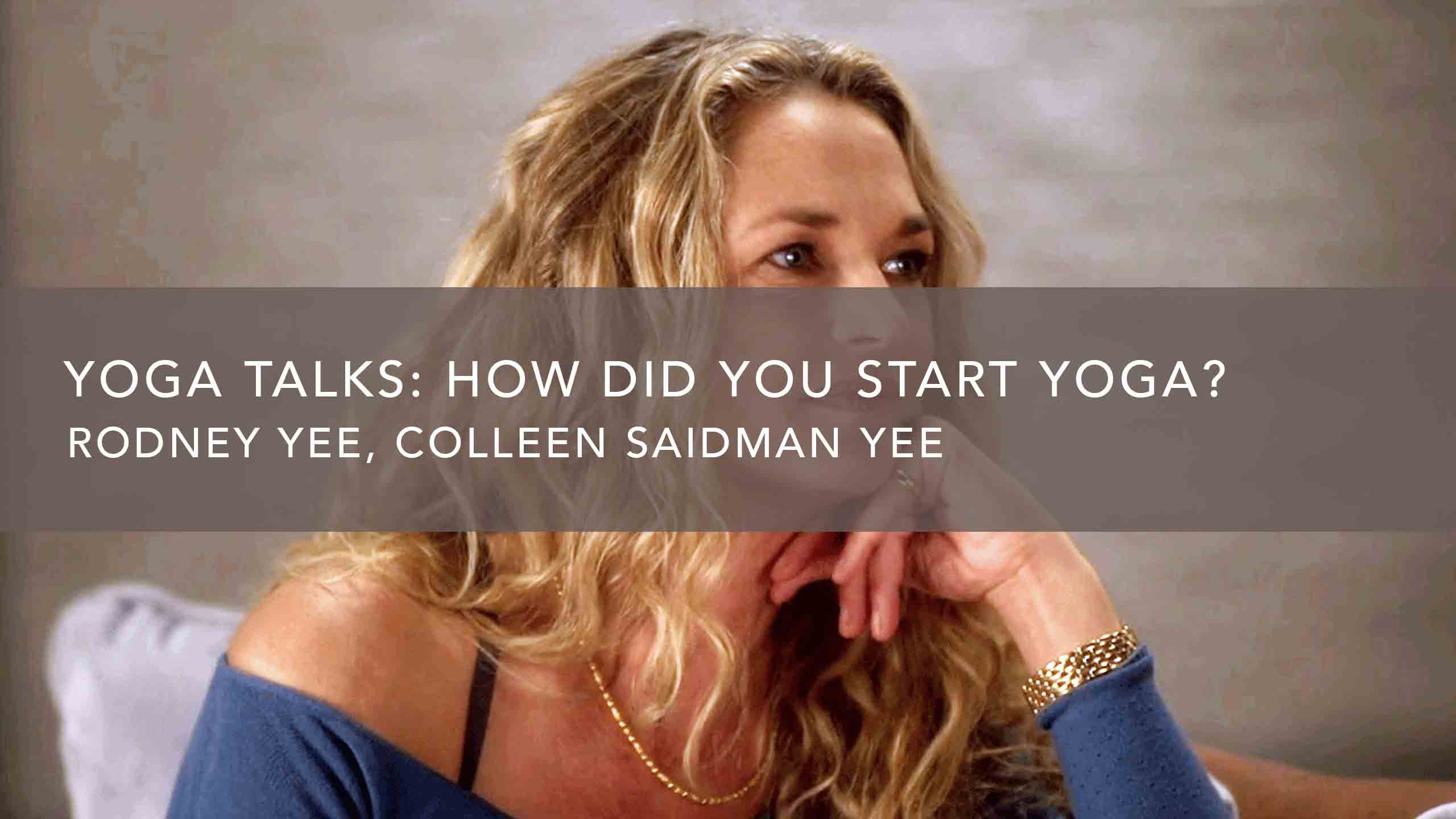 How Did You Start Yoga?