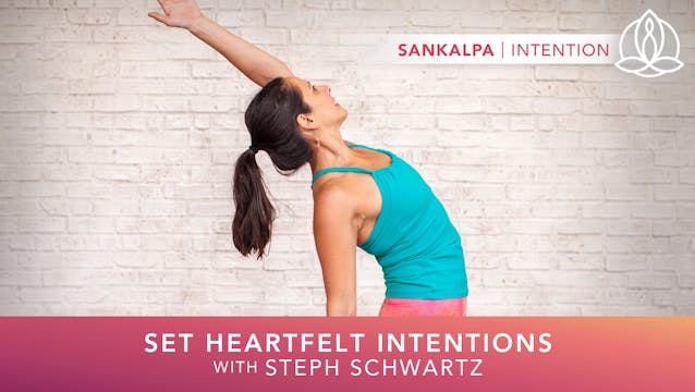 Yoga Every Day: Set Heartfelt Intentions