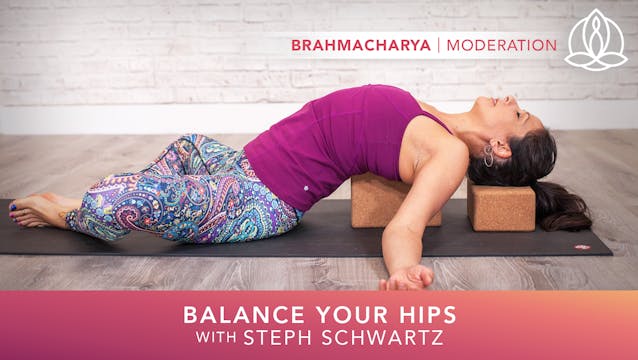 Yoga Every Day: Balance Your Hips