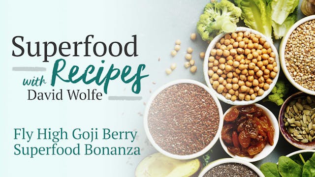 Superfood Recipes: Fly High Goji Berr...