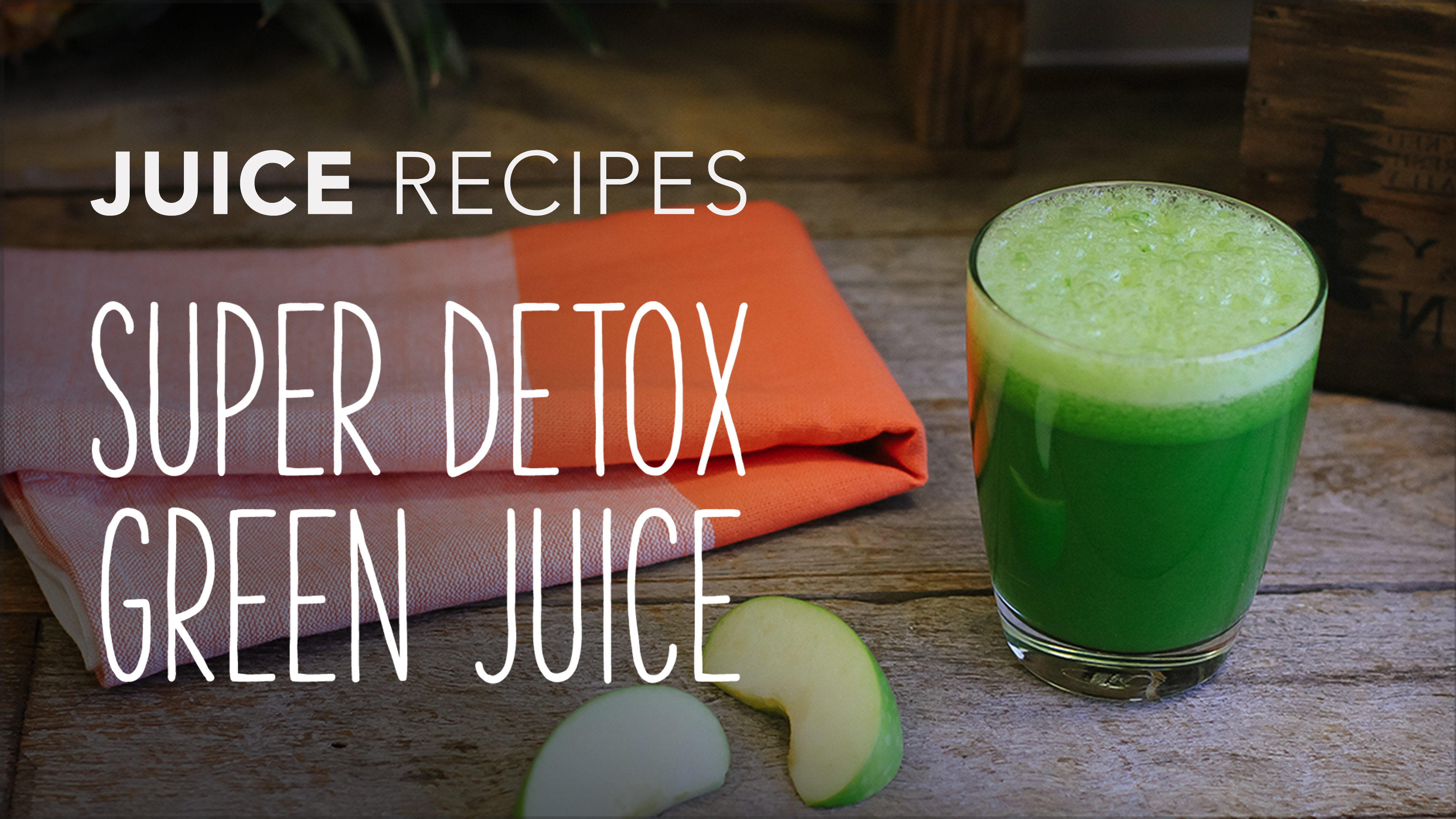 Food Matters Juice Recipes: Super Detox Green Juice
