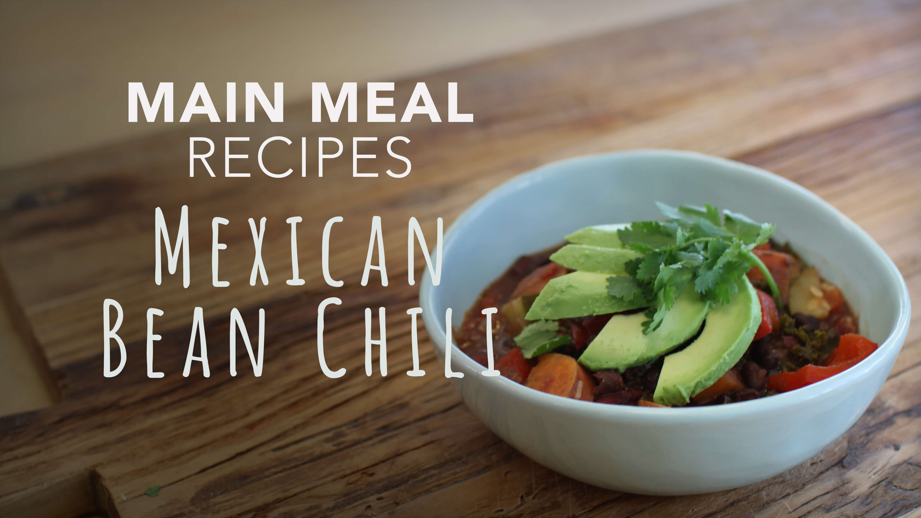 Food Matters Main Meal Recipes: Mexican Bean Chili