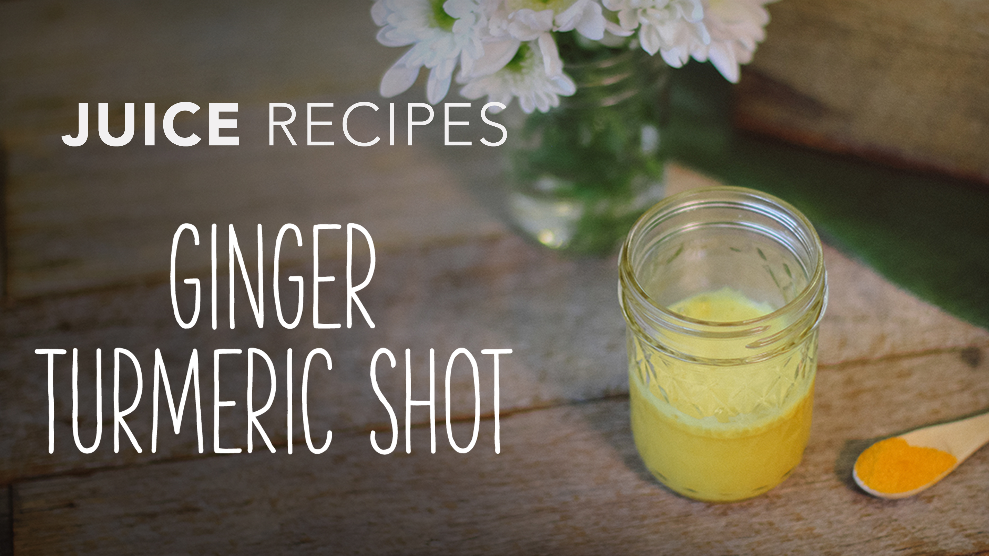 Food Matters Juice Recipes: Ginger Turmeric Shot