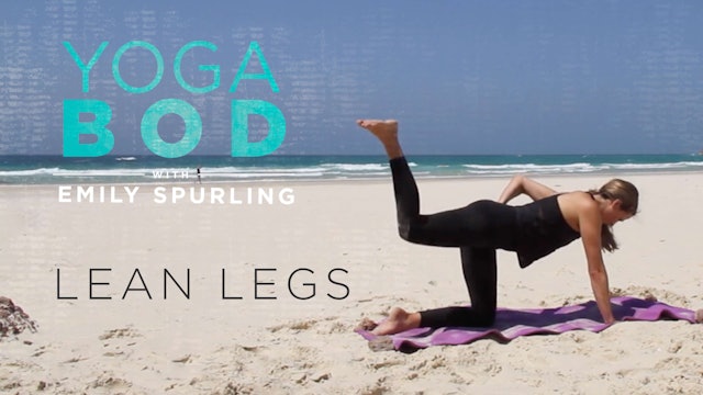 Yoga Bod with Emily Spurling: Lean Legs
