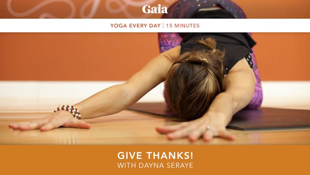 Yoga Every Day: Give Thanks!