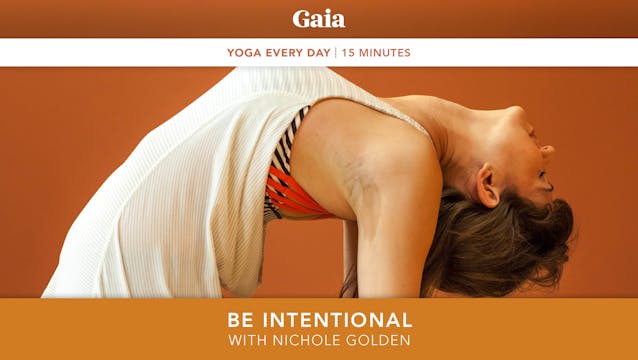 Yoga Every Day: Be Intentional