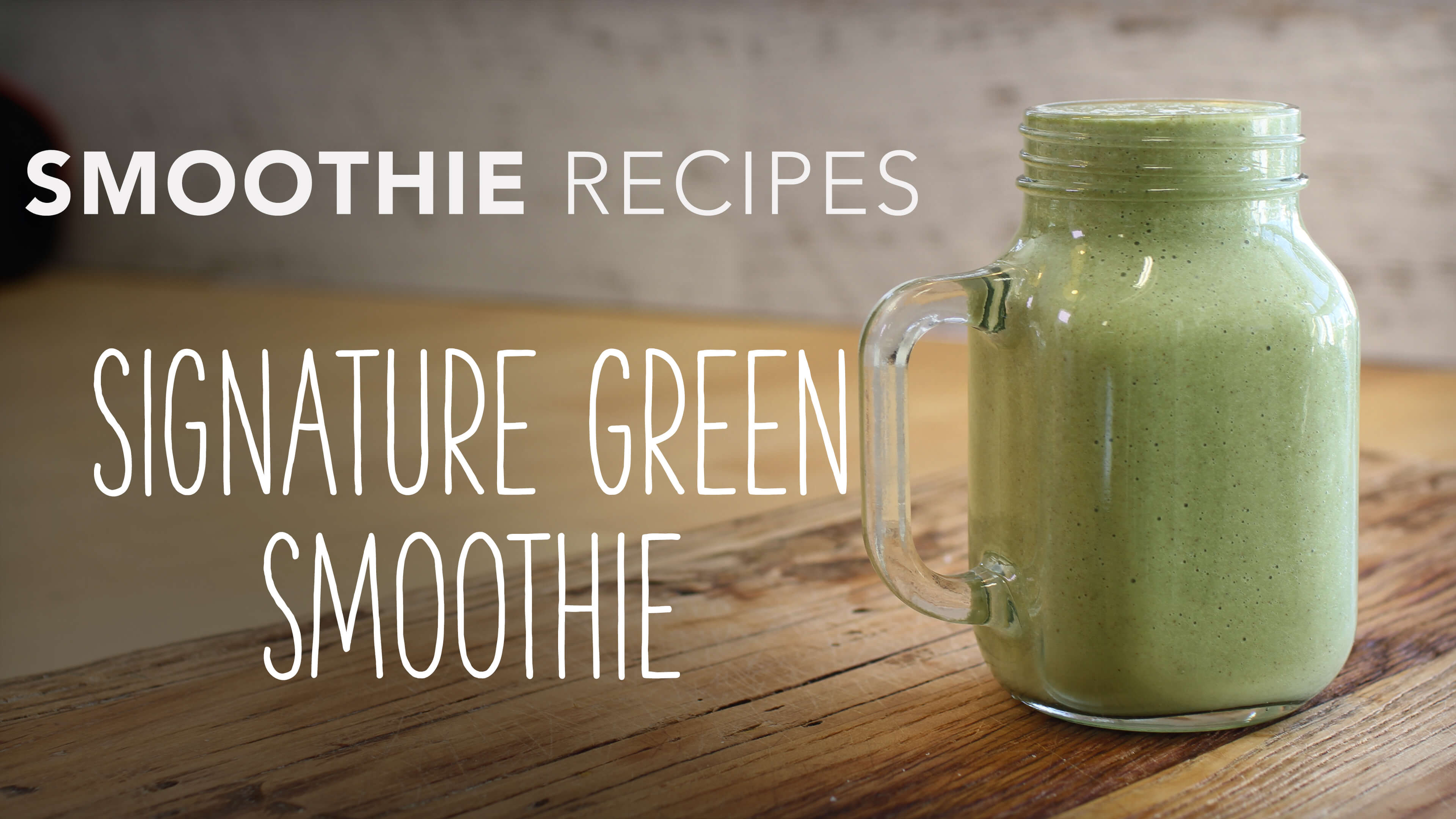 Food Matters Smoothie Recipes: Signature Green Smoothie