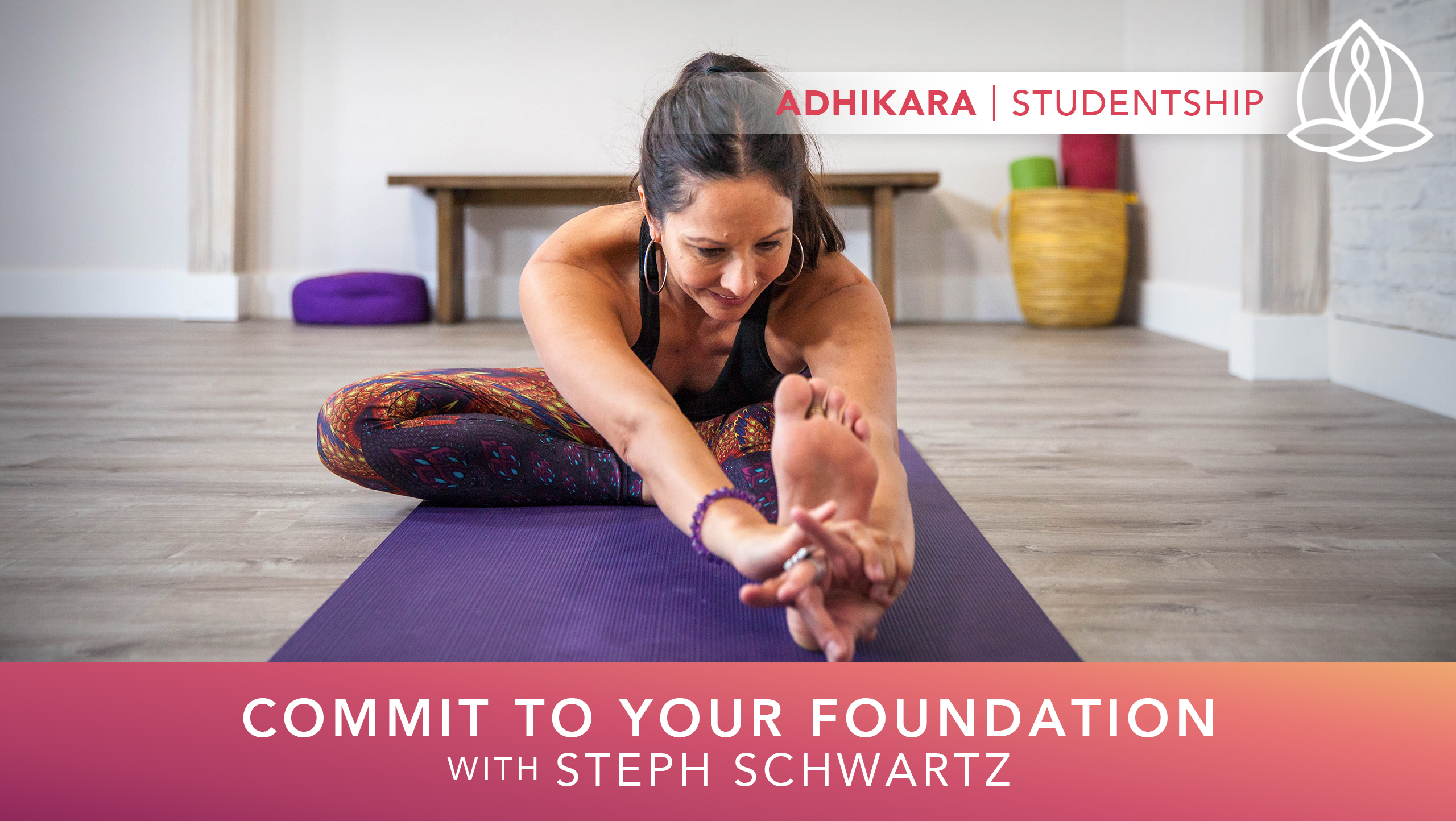 Yoga Every Day: Commit to Your Foundation
