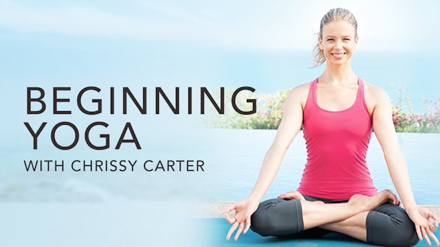 Beginning Yoga with Chrissy Carter