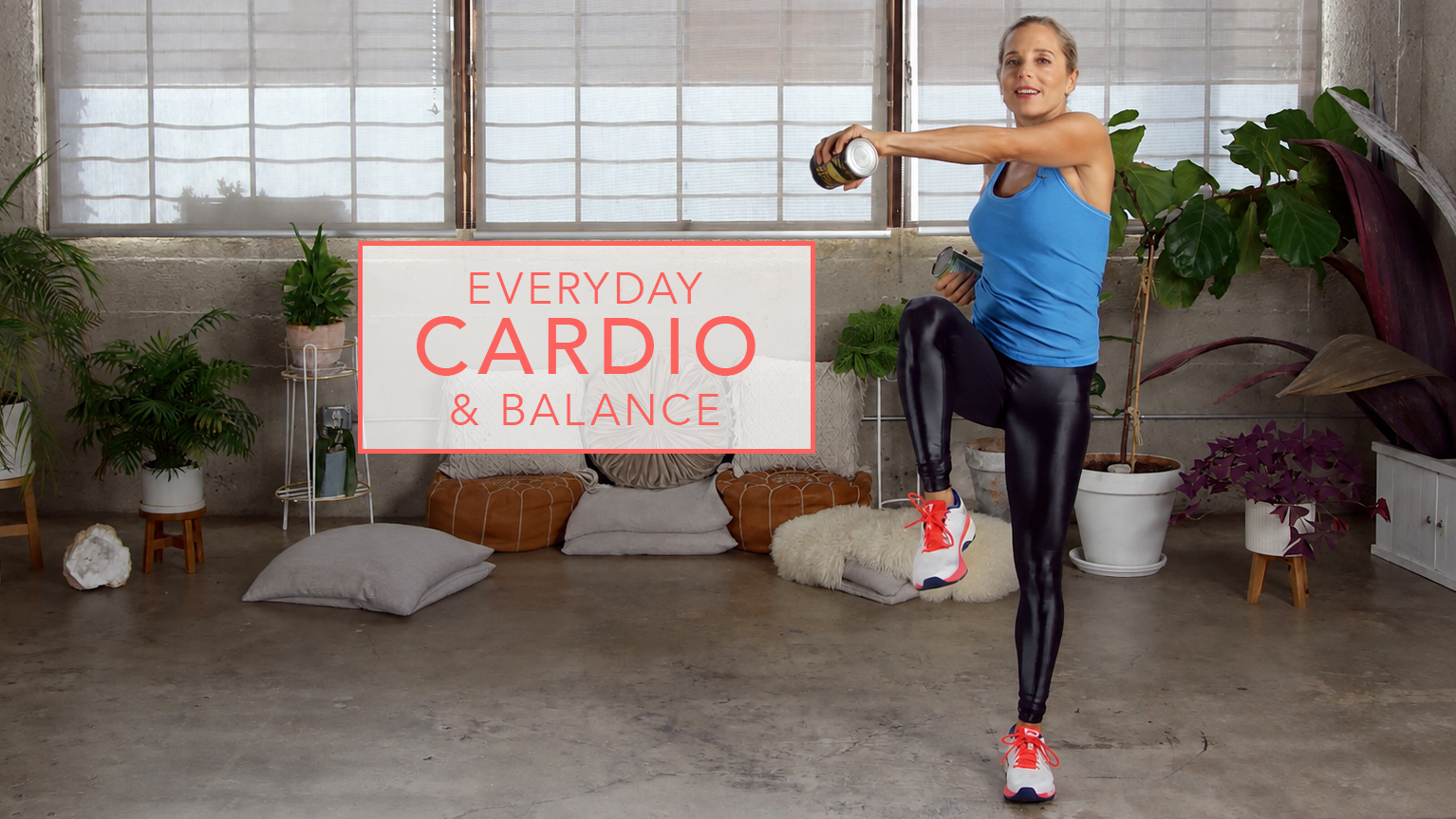 Everyday Cardio & Balance