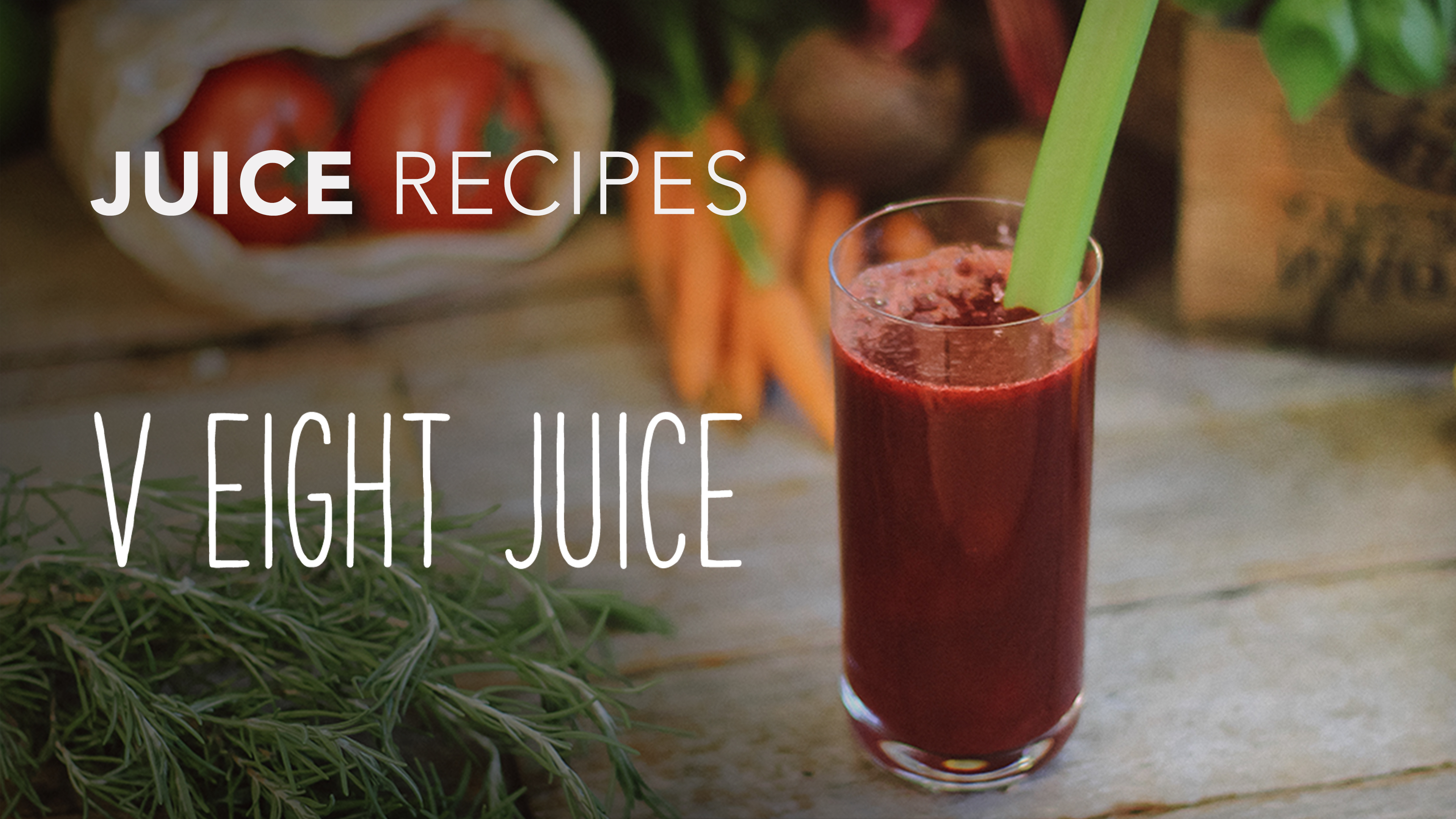 Food Matters Juice Recipes: V Eight Juice