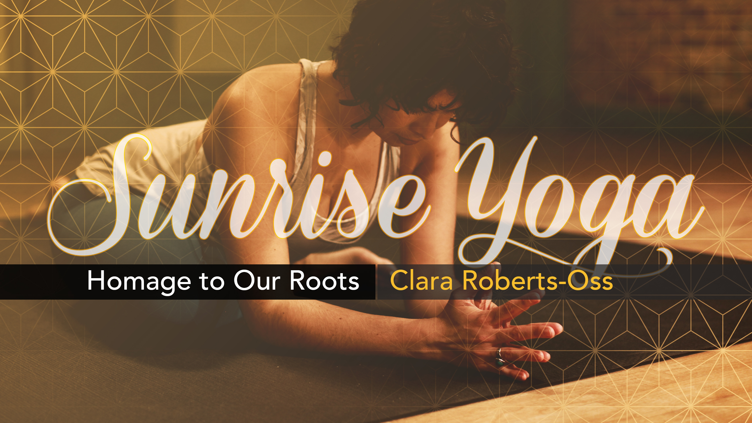 Sunrise Yoga: Homage to Our Roots