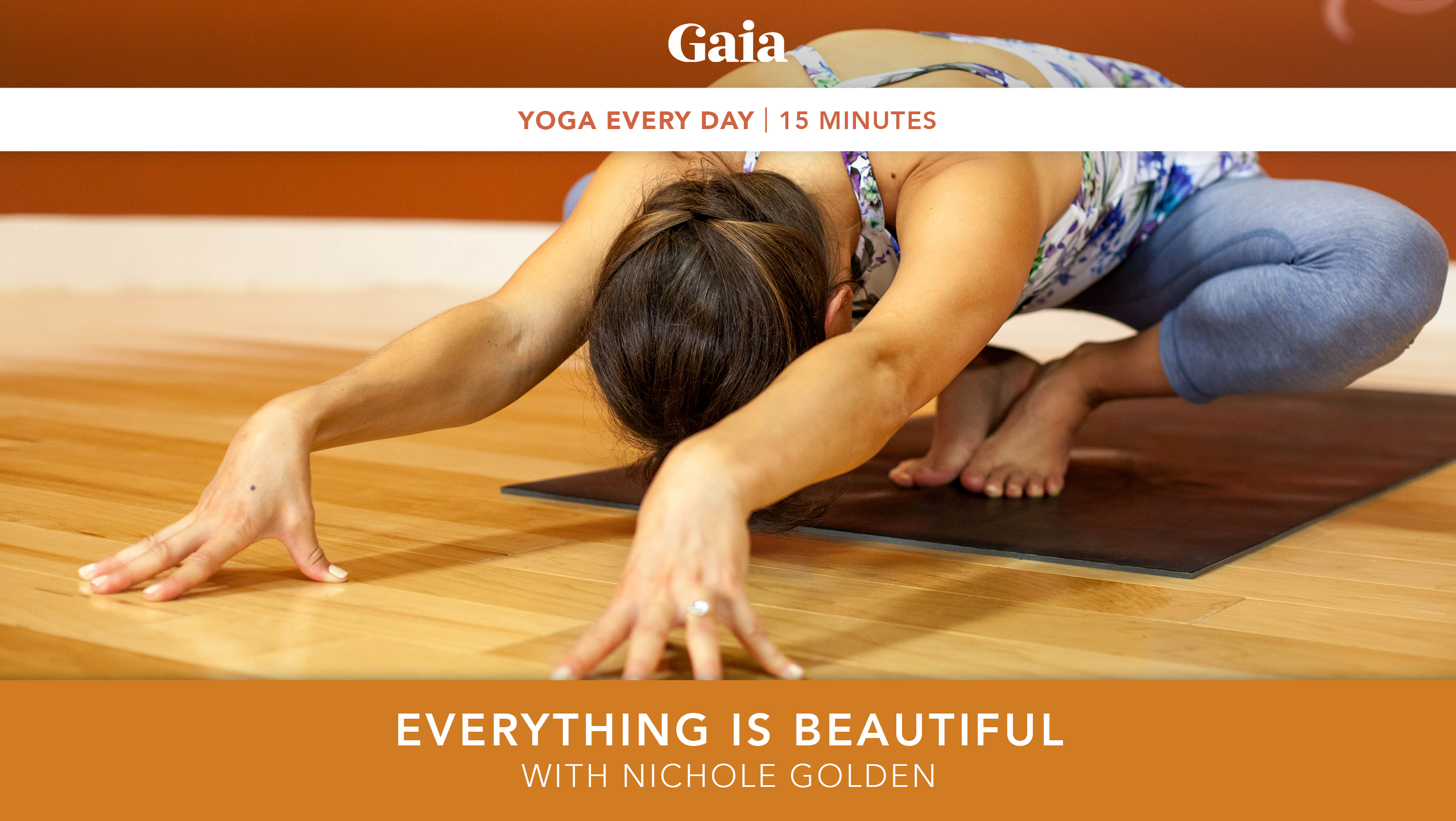 Yoga Every Day: Everything is Beautiful
