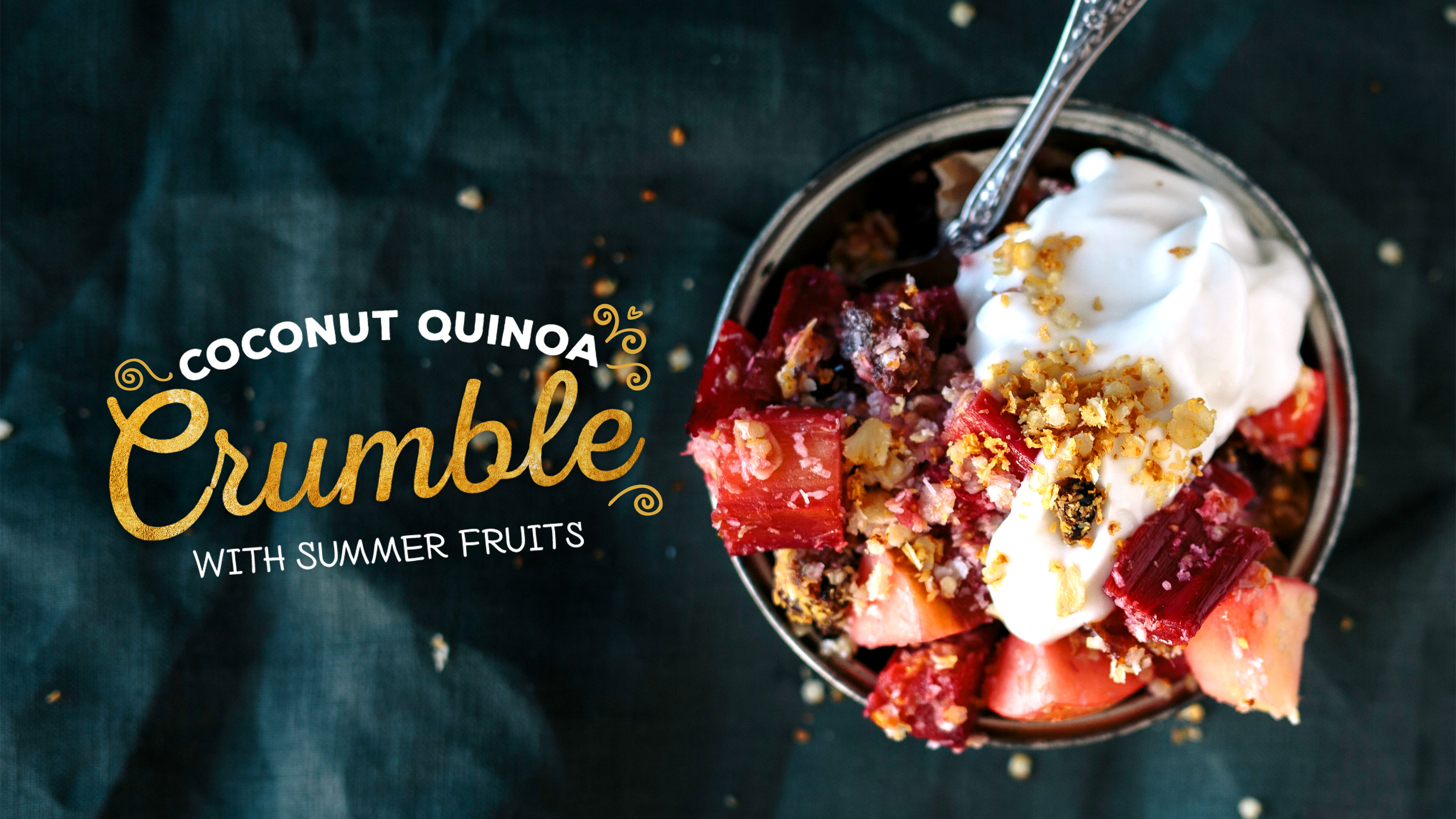 Healthy Decadent Desserts: Coconut Quinoa Crumble With Summer Fruits