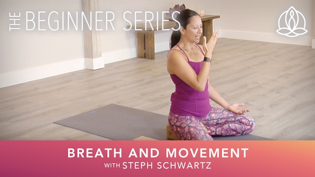 Yoga Every Day - The Beginner Series: Beginners Breath and Movement