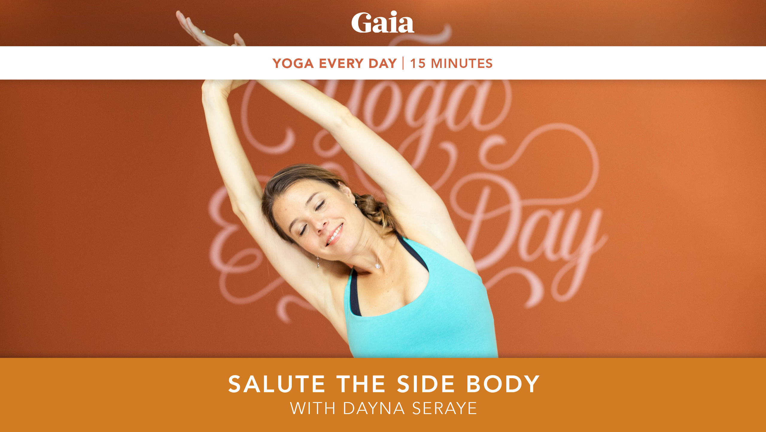 Yoga Every Day: Salute the Side Body