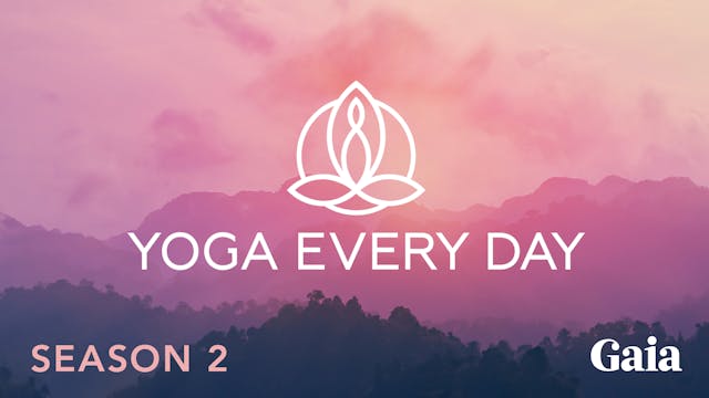 Yoga Every Day: Get Present into the ...