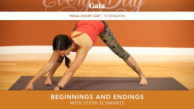 Yoga Every Day: Beginnings and Endings