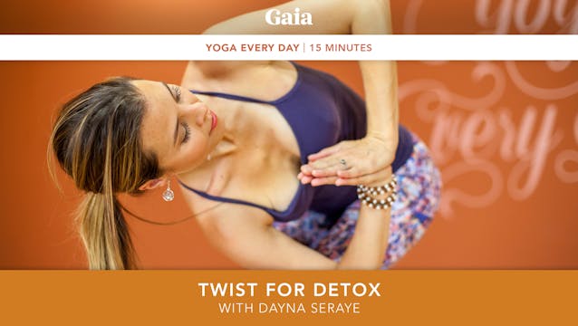 Yoga Every Day: Twist for Detox