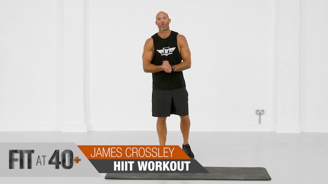 Fit At 40+ with James Crossley: Hiit Workout