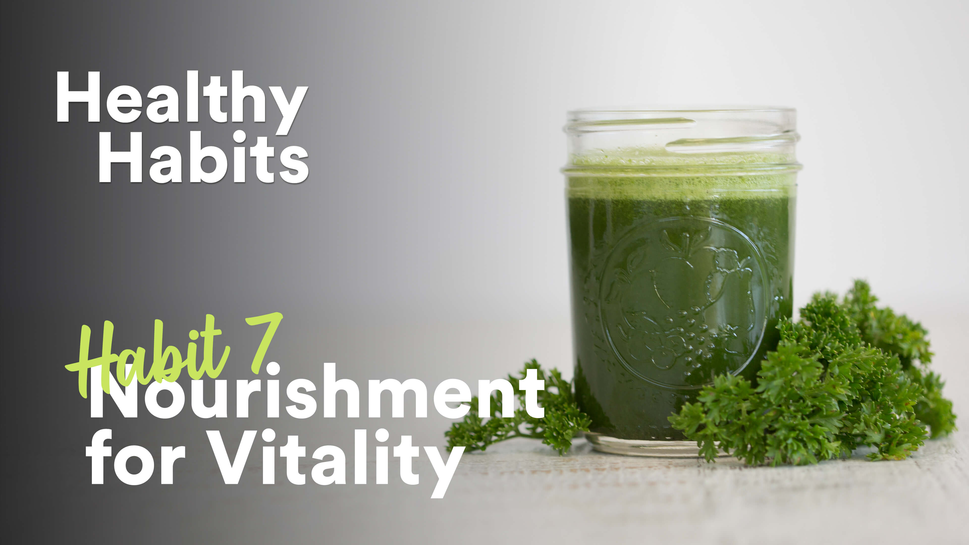 Nourishment for Vitality