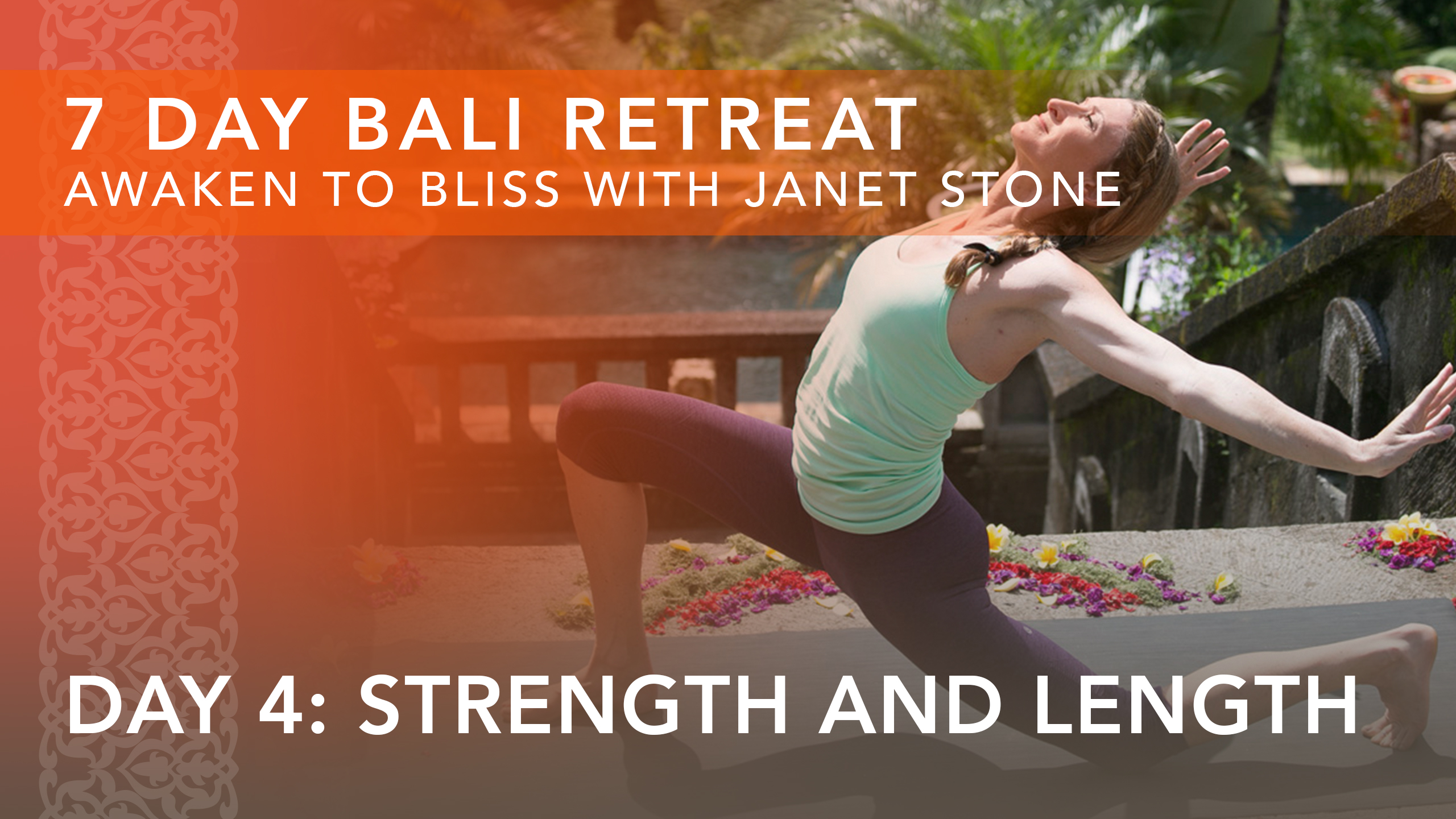 Day 4: Strength and Length