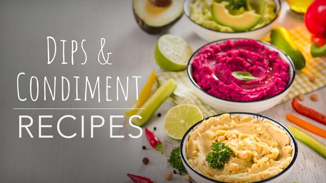 Food Matters Dips & Condiment Recipes