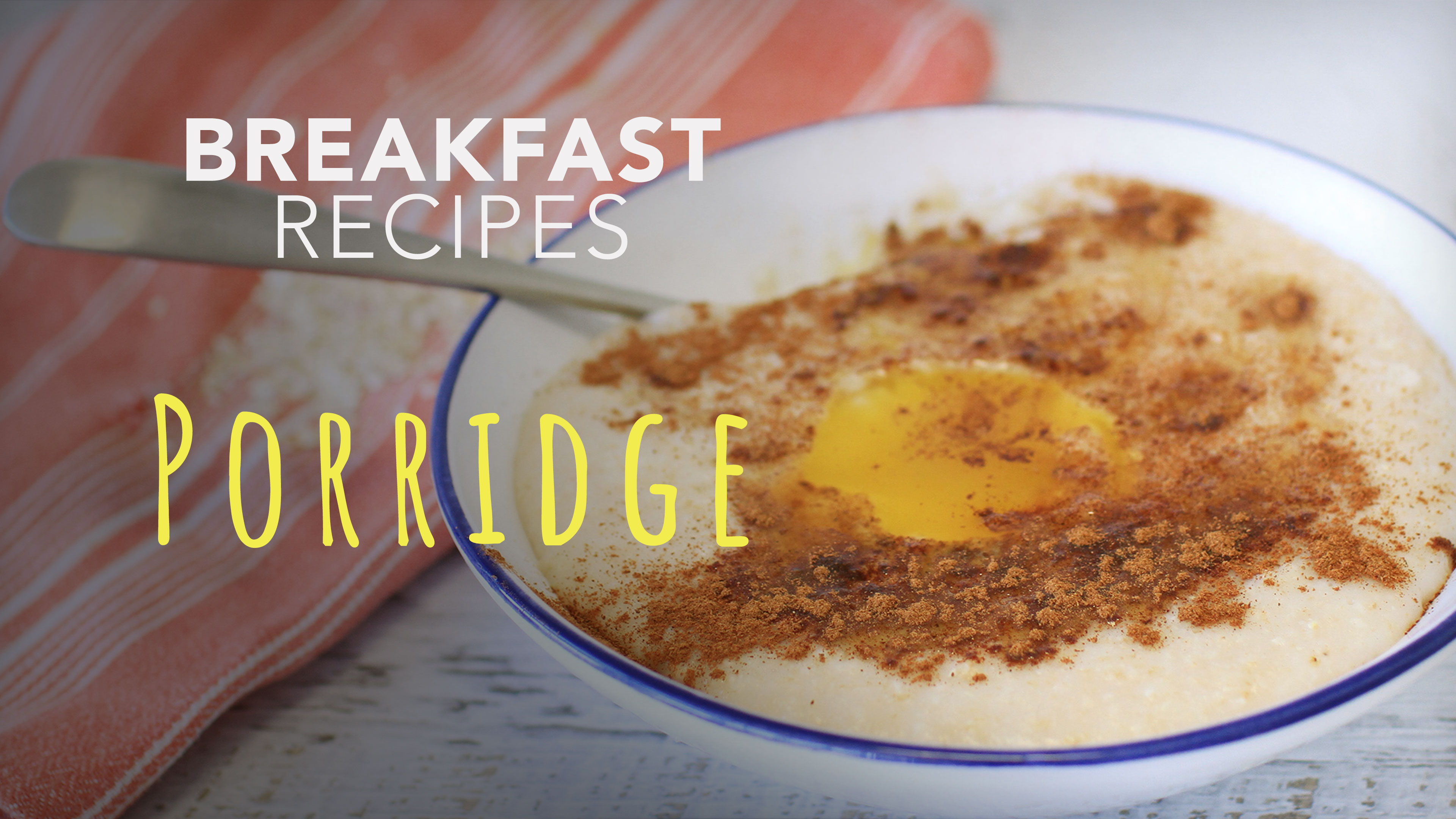 Food Matters Breakfast Recipes: Porridge