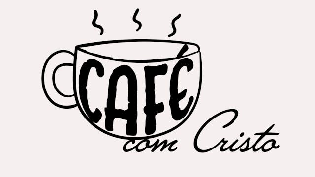 Café com Cristo